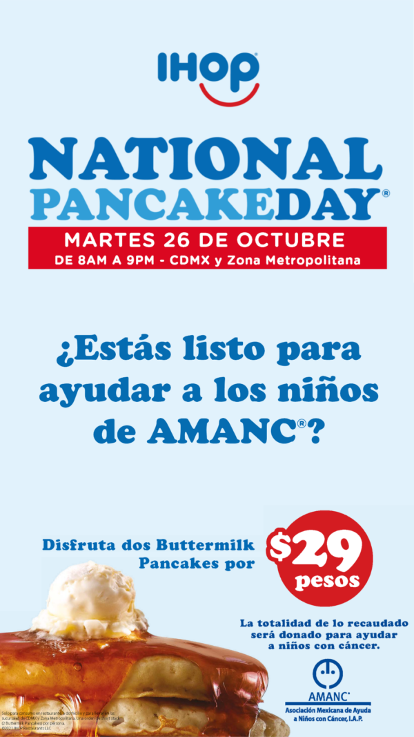 IHOP National Pancake Day AMANC 2021 – Asociación Mexicana de Ayuda a Niños con Cáncer,